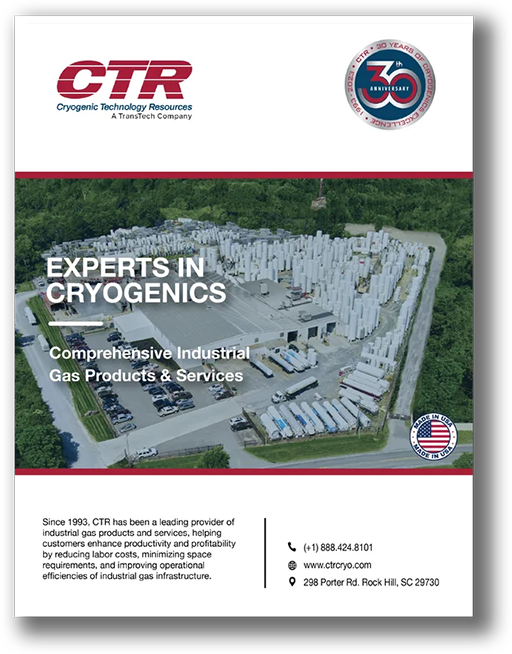 CTR Brochure - Industrial Gas Infrastructure for Industrial, Cryogenic, Medical and Energy Industries